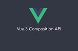 Unit Test Vue Composition Functions
