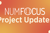NumFOCUS Project Updates: June 2026