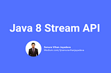 Java 8 Stream API