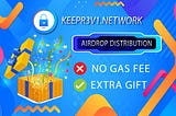 [Airdrop is now on]: Keepr3v1 Successfully Distributed with extra gift