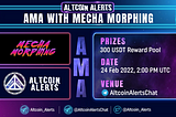 Altcoin Alerts x Mecha Morphing AMA Recap