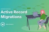 Understanding Active Record Migrations