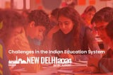 Learn about the challenges of the Indian education system