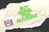 Buy Gmail PVA Accounts