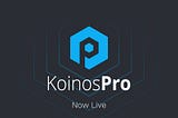 KoinosPro is LIVE