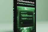 The RareSkills Book of Solidity Gas Optimization: 80+ Tips