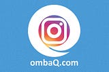 Ombaq’s New Mobile App For Instagram Publishing