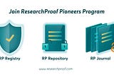 ResearchProof launches its Pioneers Program for early sharing of scientific results