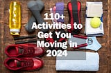 From Chill to Thrill: 110+ Exercise and Sport Activities for All Levels of Fitness Enthusiasts
