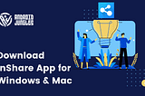 InShare File Transfer App For PC (Windows 7, 8, 10 & Mac)
