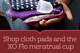 Embracing the Benefits of Reusable Cloth Pads