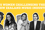 Five women challenging the New Zealand music industry