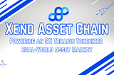 Xend Asset Chain: Powering an $11 Trillion Tokenized Real-World Asset Market