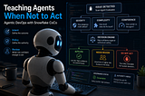 Teaching Agents When Not to Act: Agentic DevOps with Snowflake CoCo