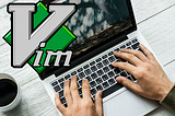 Why programmers should try Vim editor.