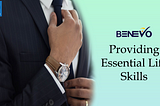 Benevo: Providing Essential Life Skills