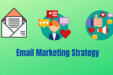 l EMAIL MARKETING STRATEGY : LEAD TO SUCCESS