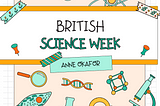 Change and Adapt: My STEM Journey for British Science Week
