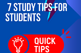 7 Study Tips for Students to make you champion in your subjects