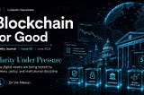 Blockchain for Good Weekly Journal Issue 05 | June 2026
