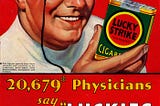 Photo of doctor holding lucky strike cigarette box with text 20,679 physicians say luckies are less irritating-toasted; 1930s lucky strike ad posted on mickey markoff 2021 post on social media marketing