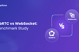 “WebRTC vs WebSocket: The Winner?” 🏆