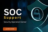 SOC Support Service In India