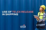 Use of telex release in shipping