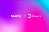 TRACER Integrates Chainlink VRF to Help Power TRACER Raffle