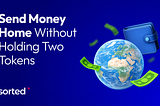 Send Money Home Without Holding Two Tokens