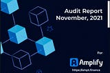 Independent Audit Report: Assessing the security of Amplify Protocol Smart Contracts.