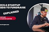 WHAT DOCUMENTS YOU NEED TO RAISE FUNDS AS A STARTUP?