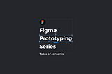 Featured Image Figma Prototyping series