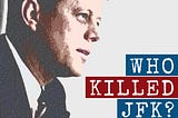 Who Killed JFK is a Refreshing Addition to the Assassination Discourse