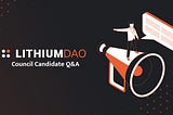 Lithium DAO: Challenge the candidates