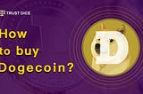 buy dogecoin