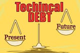 Why Avoiding Technical Debt Might Be Your Biggest Mistake: Embrace Progress, Not Perfection