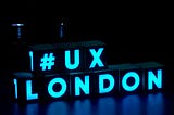 A developer’s summary of UX London 2017