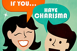 Are You Charismatic? Take the Quiz