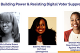 RxT on Deck: Resisting Digital Voter Suppression