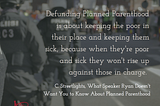 What Speaker Ryan Doesn’t Want You to Know About Planned Parenthood by @cstreetlights via Open…