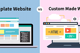 Pros & Cons of Custom web designing and Templates