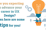 Tips to Grow in UX Design Career