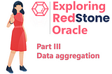 Exploring RedStone Oracle, Part III : Data Aggregation