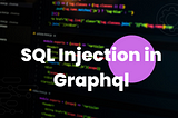 Exploiting SQL Injection in Graphql | DVGA |
