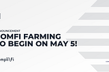 COMFI Farming to Begin on May 5!