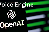 Voice Engine: Voice-Cloning AI model launched by OpenAI