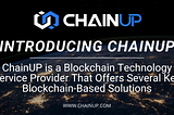 🚀Learn more about ChainUP here: http://bit.ly/2URb9aE