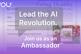 Your AI Adventure Starts Here: The You.com Ambassador Program