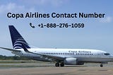 【(1888)‒276━1059】How Do I Change My Flight on Copa Airlines.